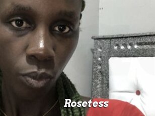 Rosetess