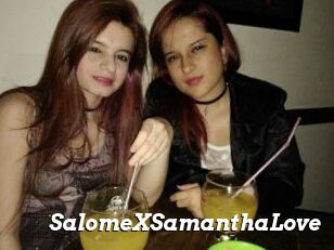 SalomeXSamanthaLove