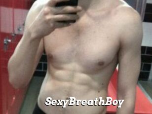 SexyBreathBoy