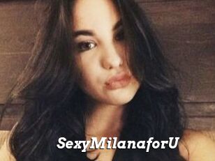 SexyMilanaforU_