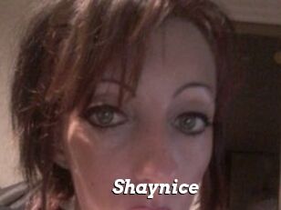 Shaynice