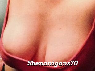 Shenanigans70