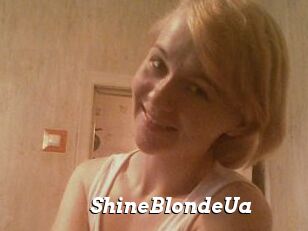 ShineBlondeUa