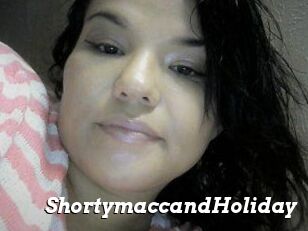 Shortymacc_and_Holiday