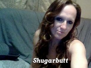 Shugarbutt