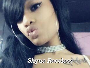 Shyne_Reccless