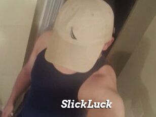 SlickLuck