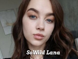 SoWild_Lana