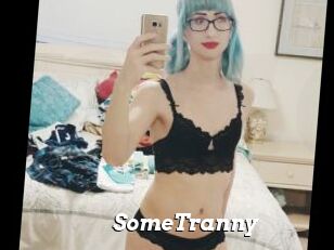 SomeTranny