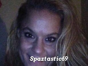 Spaztastic69