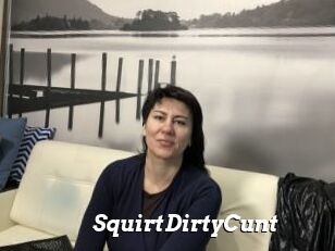 SquirtDirtyCunt