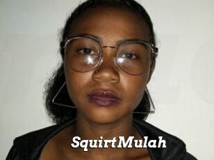 SquirtMulah