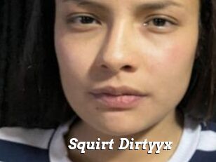 Squirt_Dirtyyx