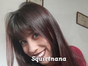 Squirtnana