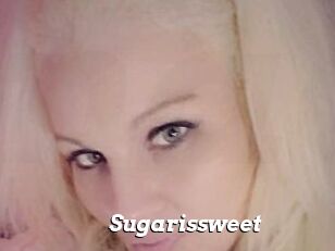 Sugarissweet