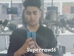 Superraw16