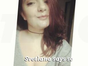 Svetlana_says_so