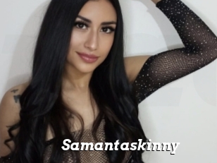 Samantaskinny