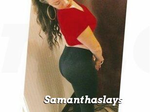 Samanthaslays