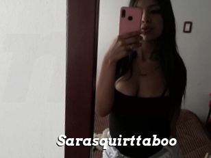 Sarasquirttaboo