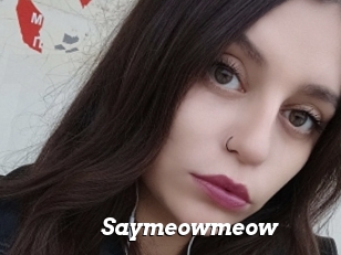 Saymeowmeow