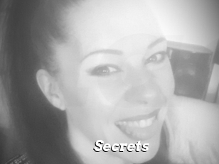 Secrets