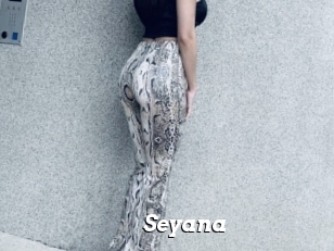 Seyana