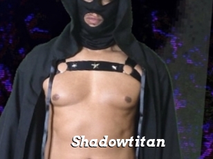 Shadowtitan