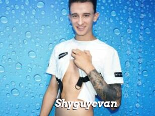 Shyguyevan