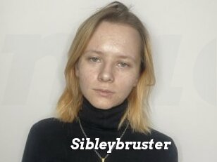 Sibleybruster