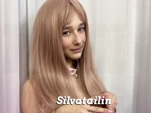 Silvatailin