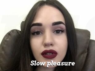 Slow_pleasure