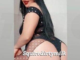 Squirtdirtymilk