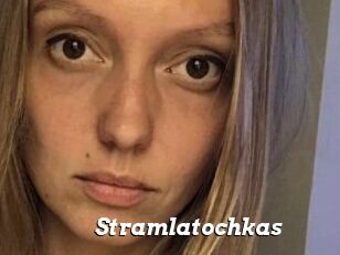 Stramlatochkas