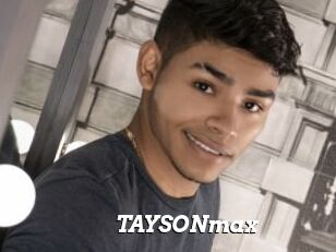 TAYSONmax