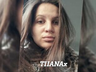 TIIANAx