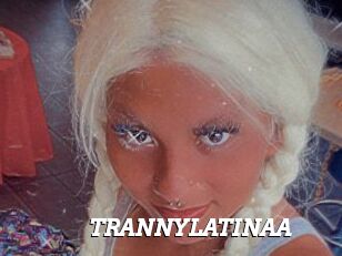 TRANNYLATINAA