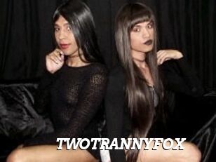 TWOTRANNYFOX