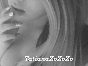 TatianaXoXoXo