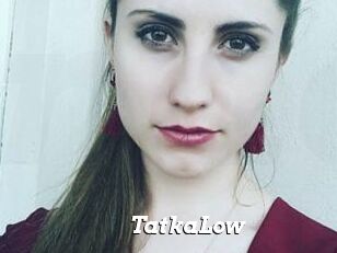 TatkaLow