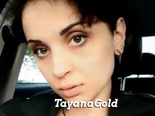 TayanaGold