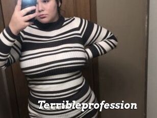 Terribleprofession