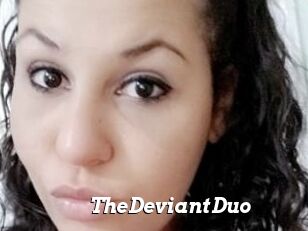 TheDeviantDuo