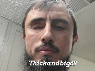 Thickandbig69