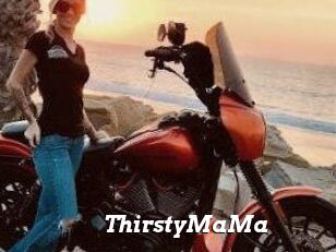 ThirstyMaMa