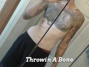 Throwin_A_Bone