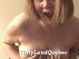 TittyLandQuebec