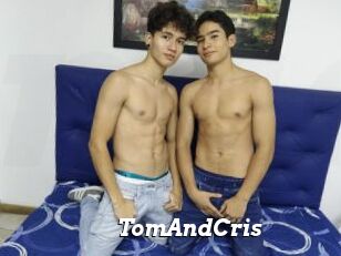 TomAndCris