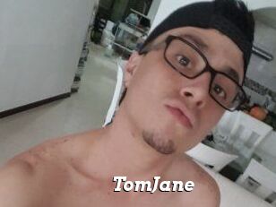 TomJane