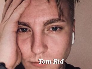 Tom_Rid